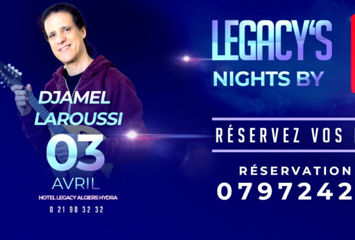 Djamel Laroussi en concert le 03 Avril à l’hôtel Legacy