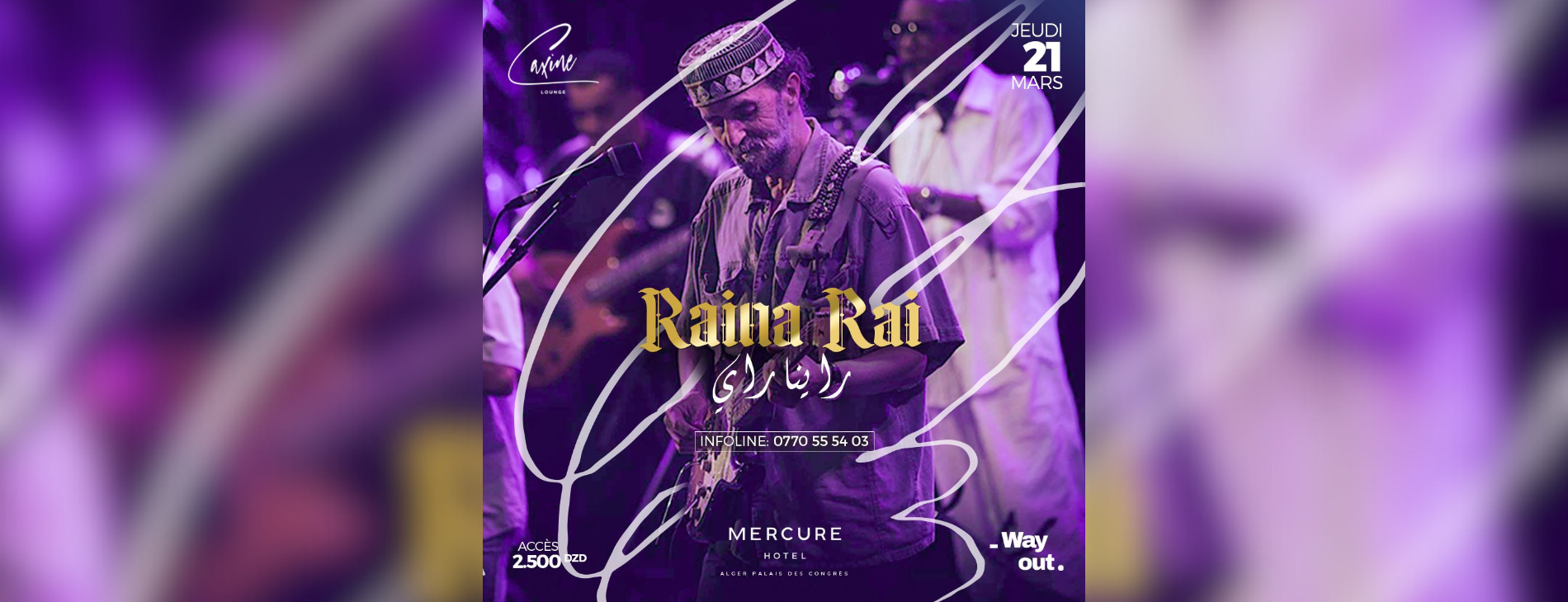 Caxine Rooftop : Raïna Raï en concert le 21 mars à Alger