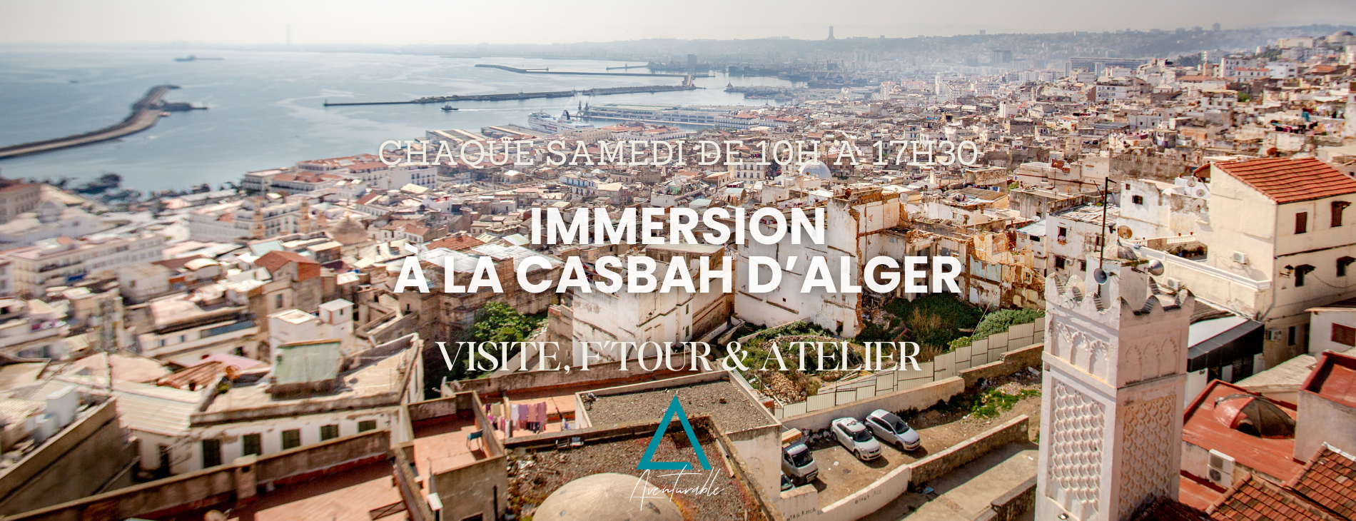 Ftour à la Casbah d’Alger chaque samedi de mai de 10h à 17h
