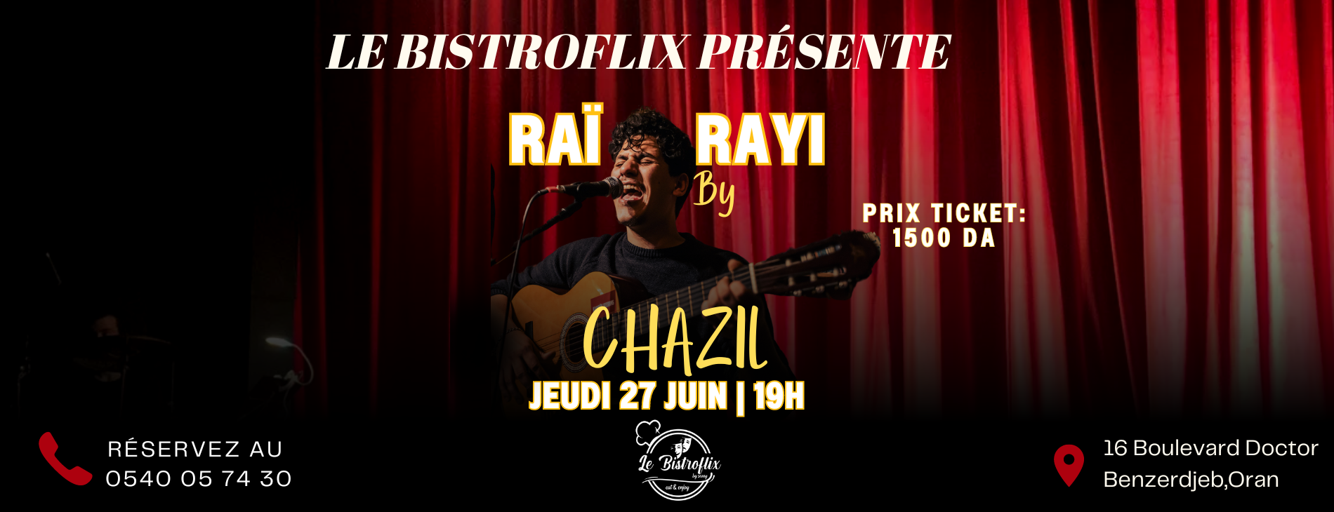 Chazil en concert au Bistroflix à Oran le 27 juin