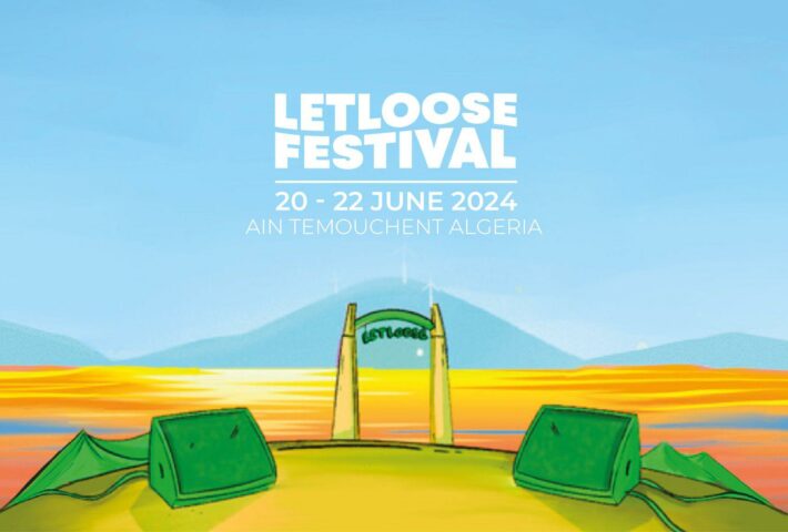 Let Loose Festival du 20 au 22 juin à Aïn Temouchent