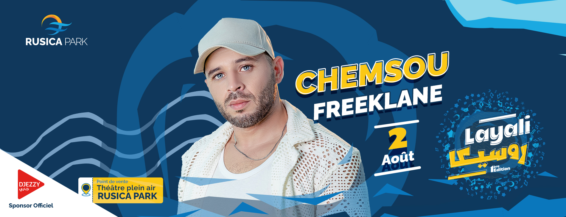 Chemsou Freeklane en concert le 2 Aout à Rusica Park