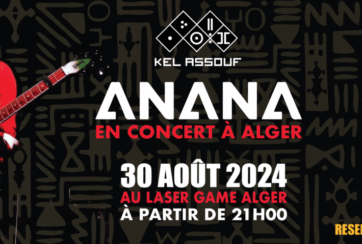 Ténéré Vibes : Anana du groupe Kel Assouf à Alger le 30 août