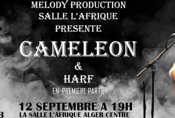 Caméléon en concert le 12 septembre à Alger avec Harf en première partie