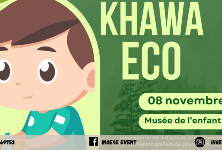 Khawa Eco Event : Éveillez l’esprit écologique de vos enfants