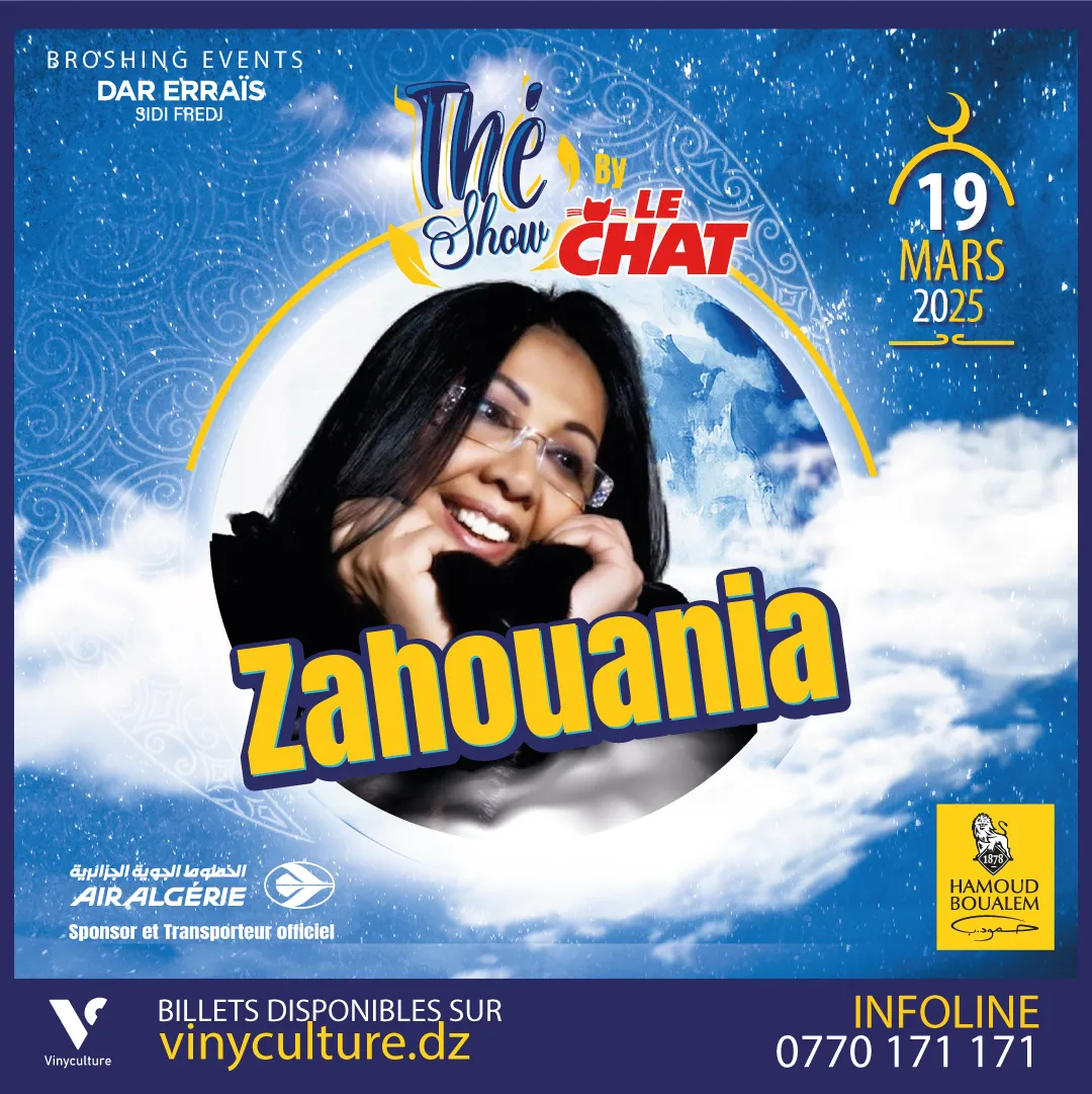 Thé Show 3 : Zahouania en concert le 19 mars à Alger
