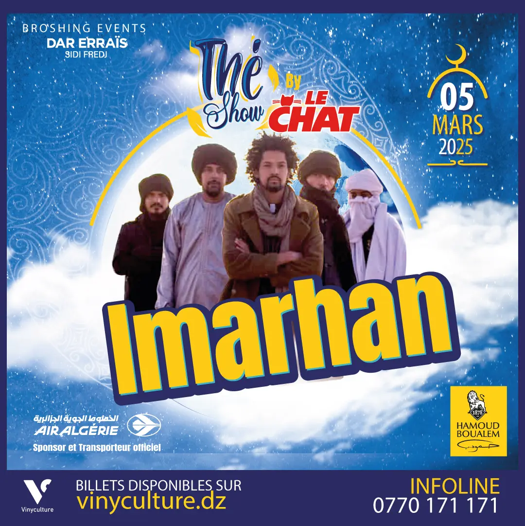 IMARHAN en concert le 05 mars 2025 à Alger pour le Thé Show 3