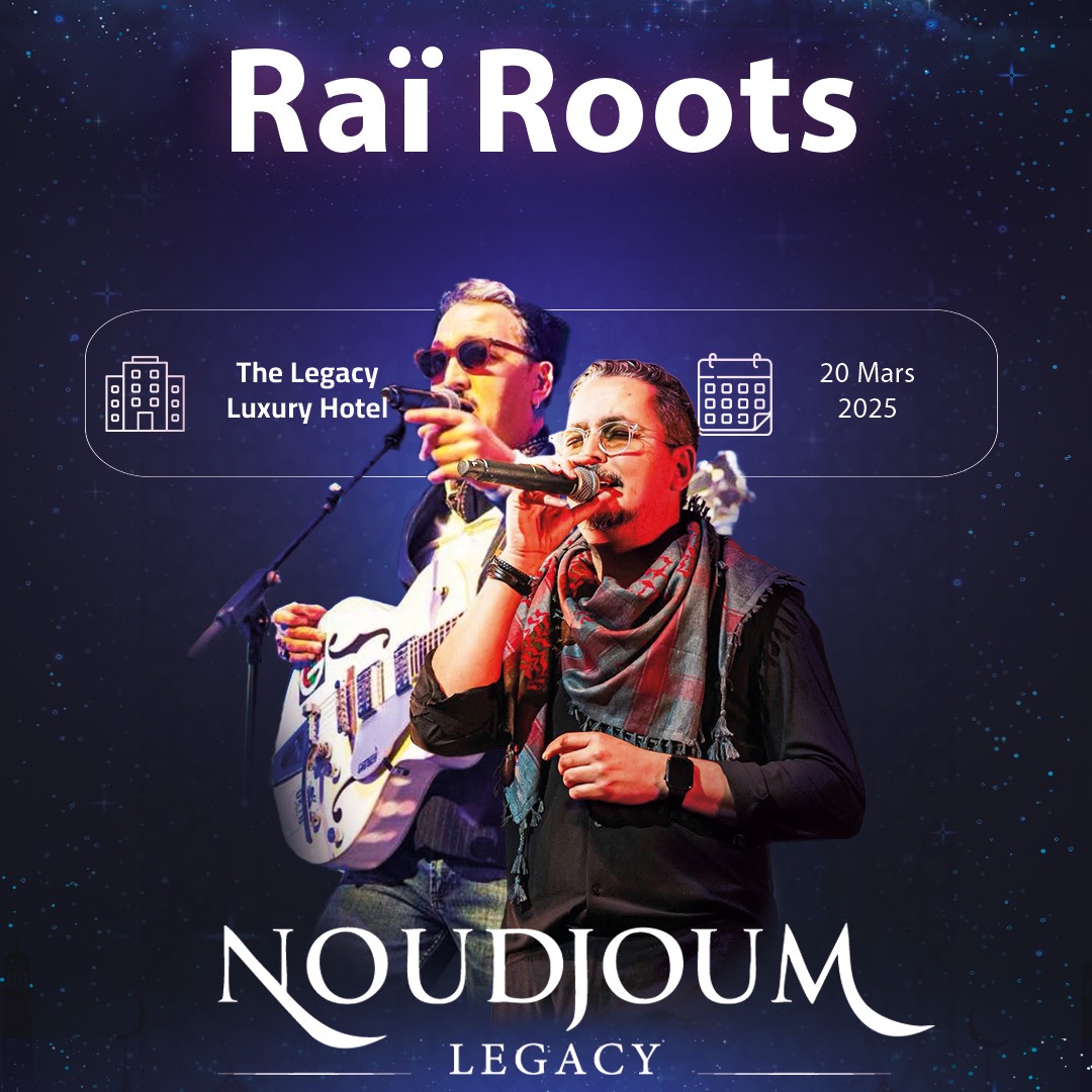 Noudjoum Legacy : Raï Roots en spectacle le 20 mars à Alger