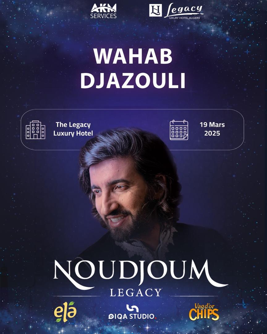 Noudjoum Legacy : Wahab Djazouli en concert le 19 mars à Alger