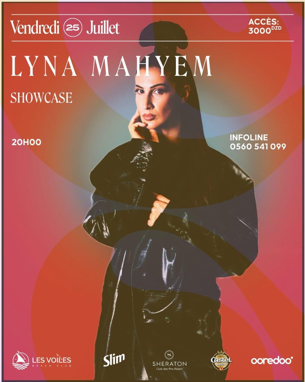 Lyna Mahyem en showcase exclusif à Alger le 25 juillet