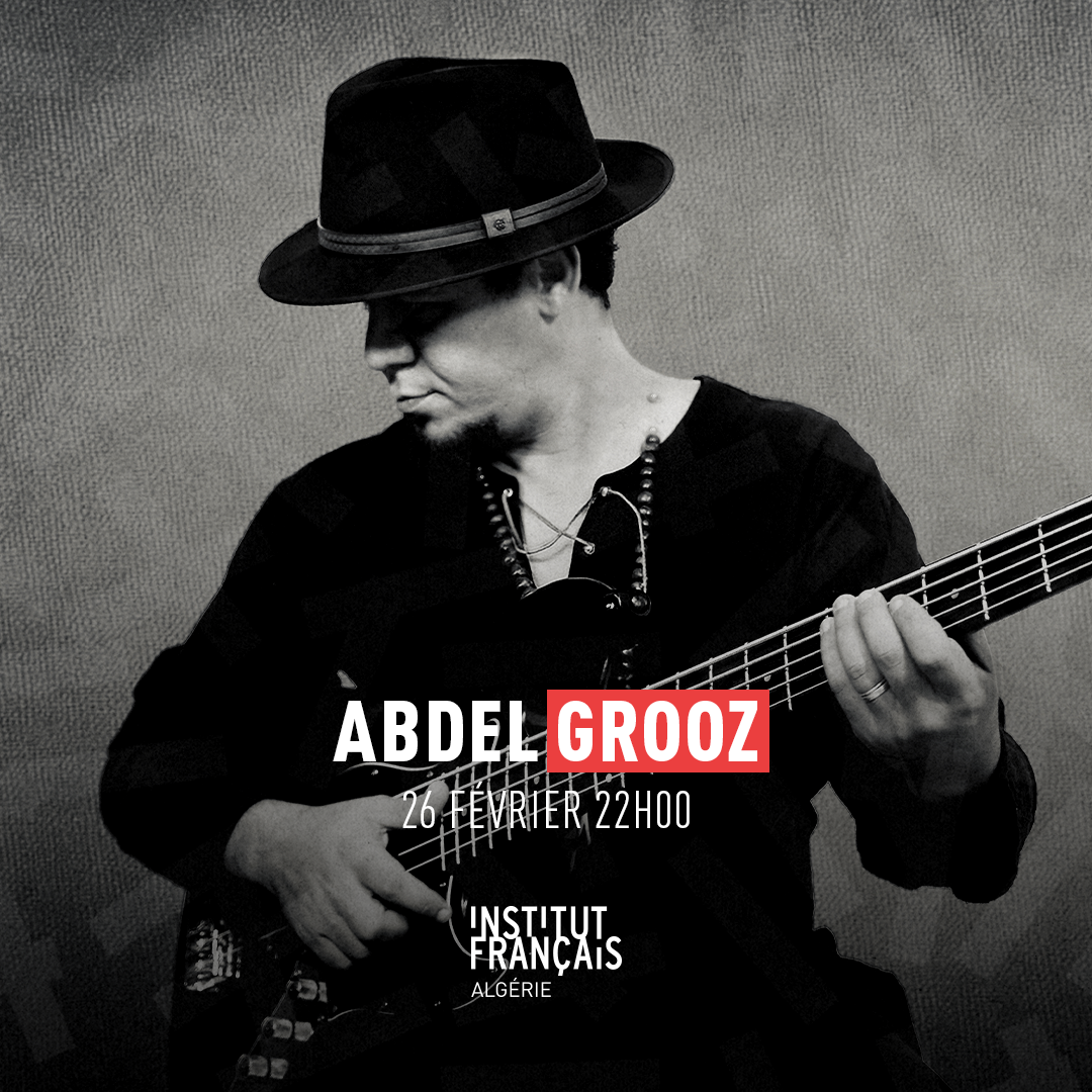 Abdel Grooz en concert le 26 février 2026 à Alger