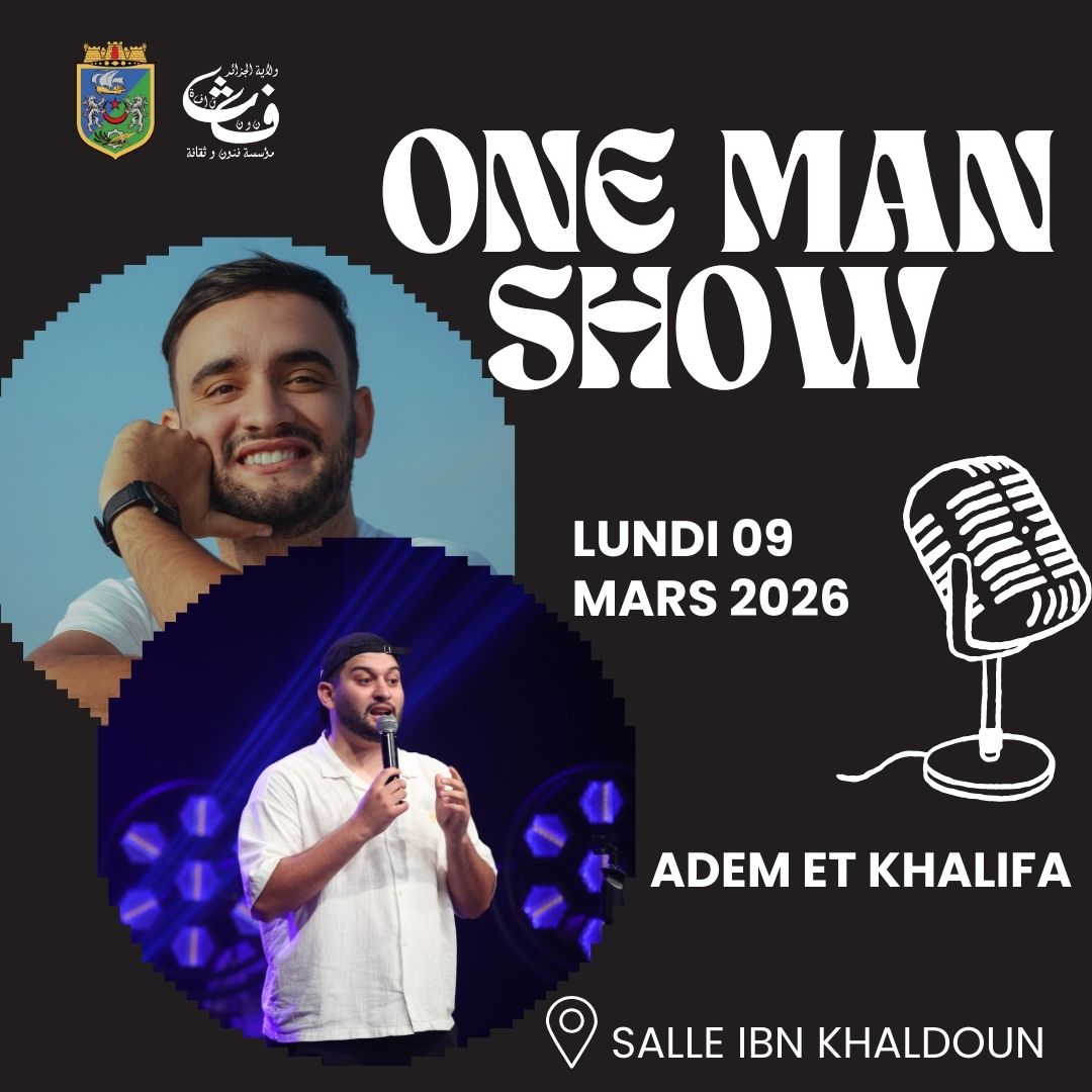 One Man Show Adem & Khalifa le 09 mars 2026 à Alger