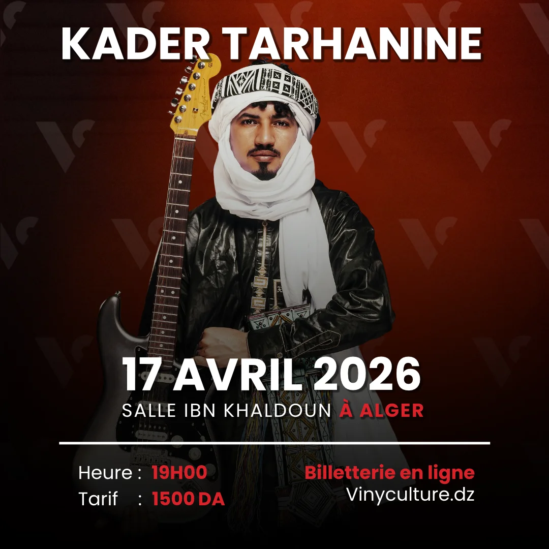 Kader Tarhanine en concert le 17 avril 2026 à Alger