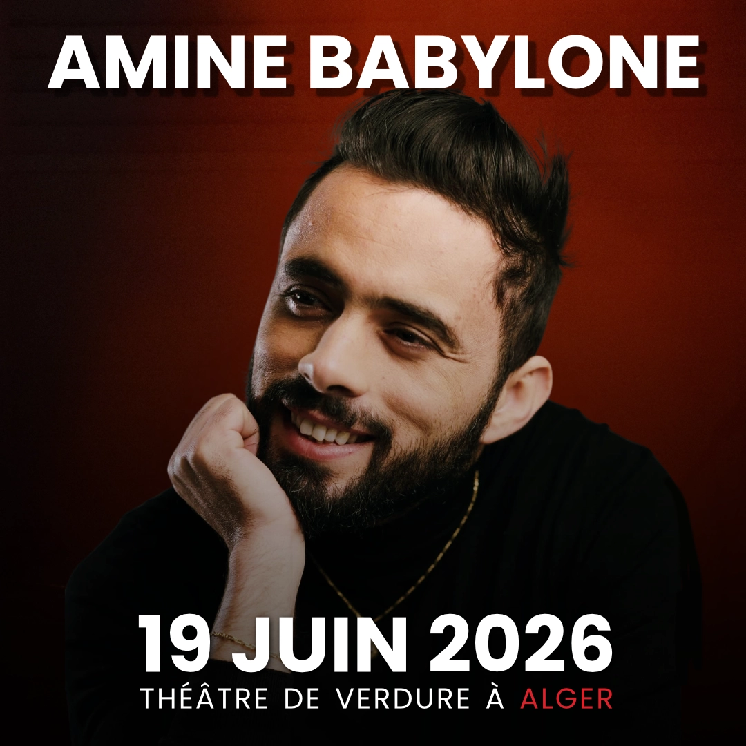 Amine Babylone en concert le 19 juin 2026 à Alger